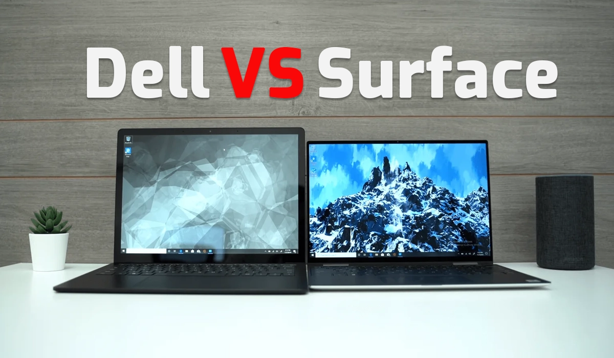 مقایسه لپ تاپ Dell با مایکروسافت سرفیس | کدام بهتر است؟
