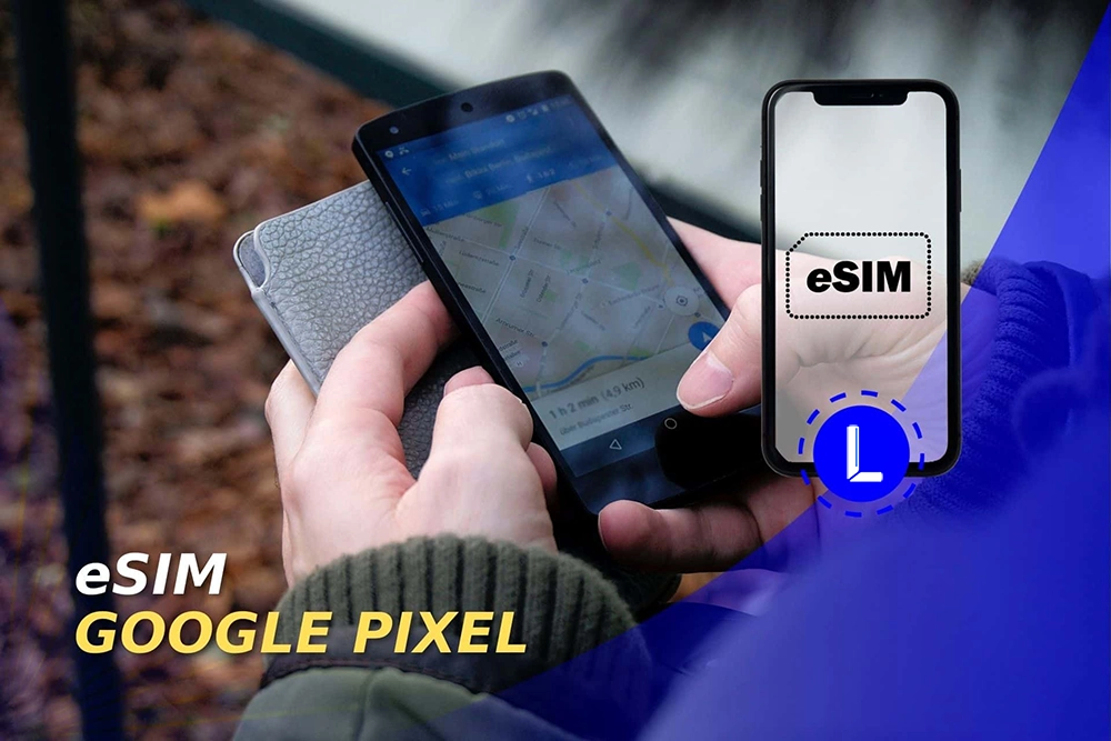 گوشی‌های گوگل (Google) پیکسل با پشتیبانی از eSIM